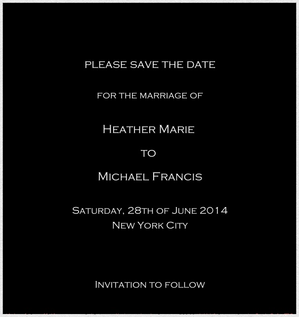 Customizable Online classic save the date card with fine paper in color of choice and white frame. Black.