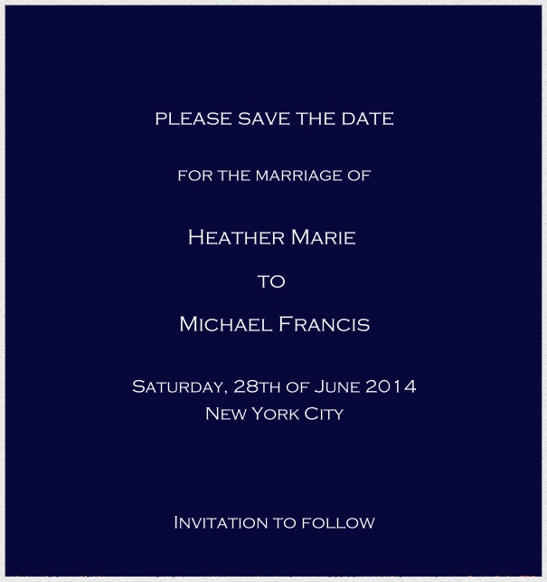 Customizable Online classic save the date card with fine paper in color of choice and white frame. Navy.