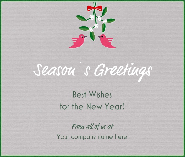 Grey online Christmas card with green border with mistletoe drawing.