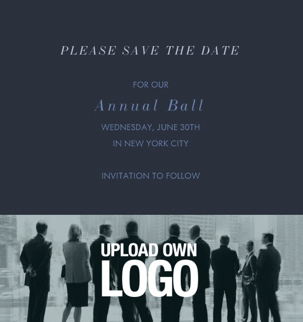 Online Save the Date template for corporate events and annual ball with dark background and text box with space on the bottom to upload own logo.