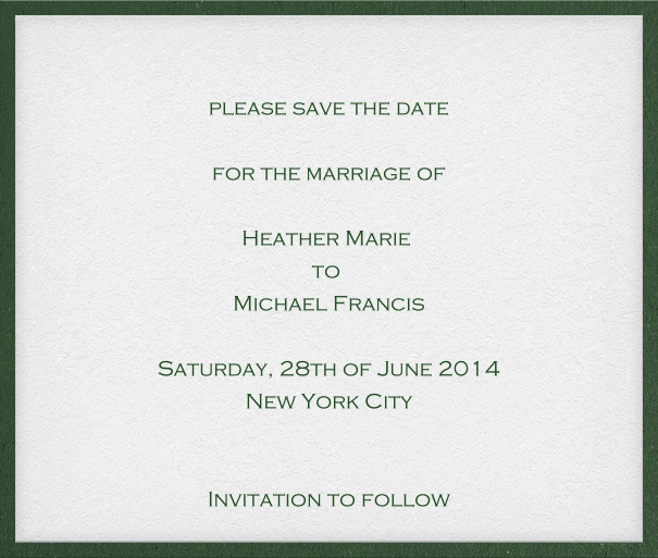 White classic formal square format Save the Date Card with thin green border and personal addressing of recipients.