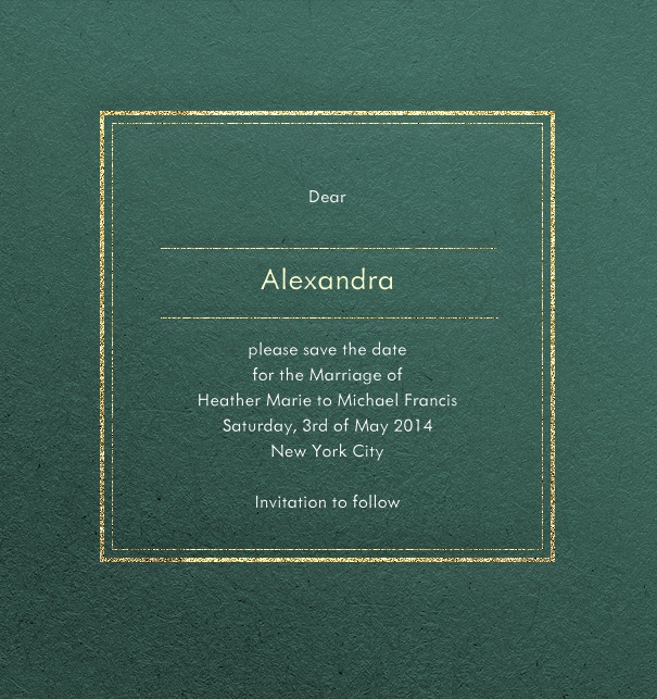 Green, formal party save the date card with recipient name and gold border.