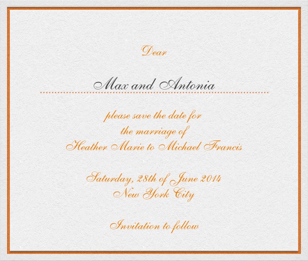 White Wedding Save the Date Card with thin orange border and personal addressing of recipient.