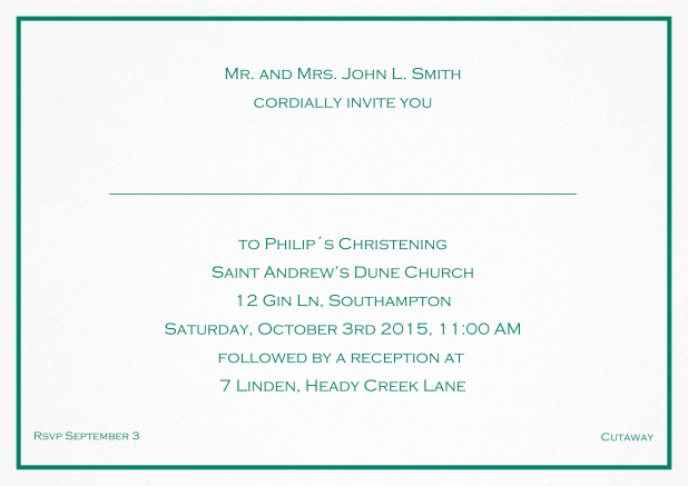 Traditional invitation card with a single line frame to a Christening in many color variations including a line for the gues's name. Green.