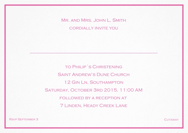 Traditional invitation card with a single line frame to a Christening in many color variations including a line for the gues's name. Pink.