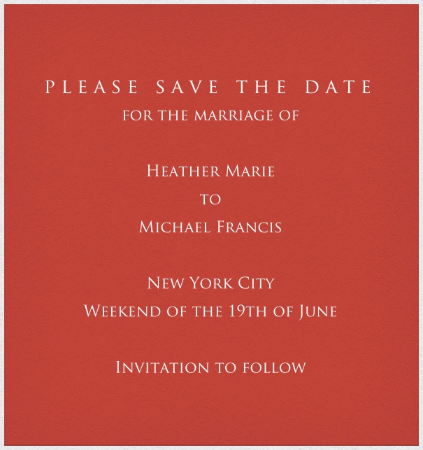 Red classic formal high format  Save the Date Card with white thin border and personal addressing of recipients. including designed Trajan font text in white to match card.