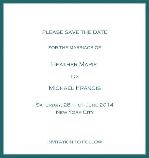 Classic Save the Date card design on white paper with fine frame in the color of your choice. Green.