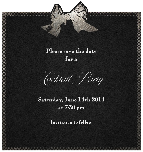 Online Cocktail Save the Date Card with black background, white grey bow on the top and customizable text.