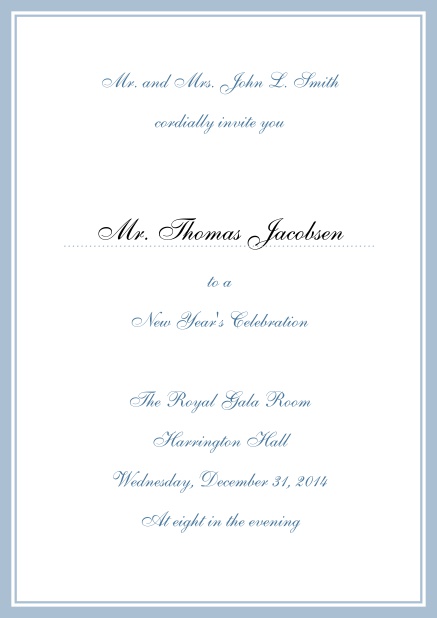 Invitation card with blue border including a dotted line for name of recipient. Blue.
