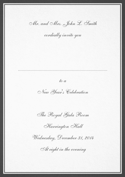 Invitation card with border including a dotted line for name of recipient available in different colors. Grey.