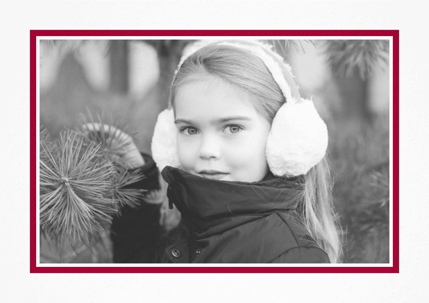 Weihnachtskarte mit großem Foto und Rahmen in mehreren Farbvariationen. Weitere Fotooptionen auf den Folgeseiten. Rot.