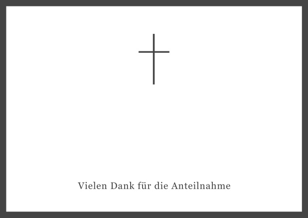 Online Trauer-Danksagungskarte mit Kreuz und Rahmen in schwarz oder gedeckten Farben und Foto auf der Innenseite. Grau.