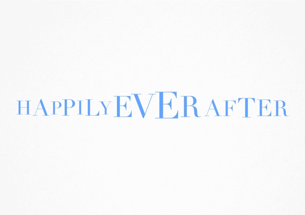 Einladungskarte zur Hochzeit mit illustriertem Text Happily Ever After auf weißer Karte. Blau.