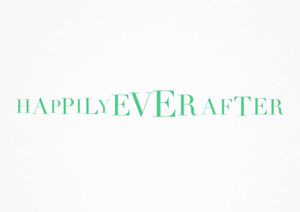 Einladungskarte zur Hochzeit mit illustriertem Text Happily Ever After auf weißer Karte. Grün.