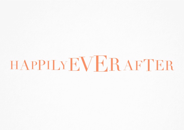 Einladungskarte zur Hochzeit mit illustriertem Text Happily Ever After auf weißer Karte. Orange.