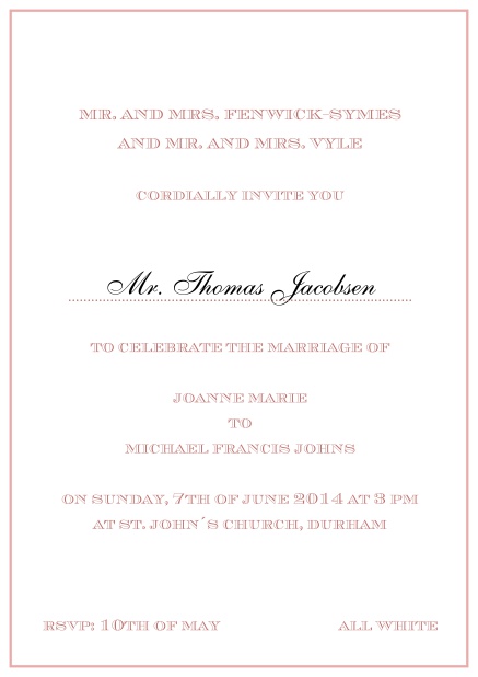 Invitation card with light pink border including a dotted line for name of recipient. Pink.