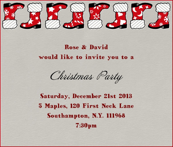 Grey Christmas square format invitation card with red border and Santa Claus boots in top part of card. Including designed text in black and red to match the card.