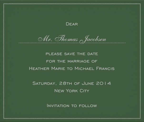 green grey classic formal square format Save the Date Card with white thin frame and personal addressing of recipients. including designed Trajan font text in dark green to match card.
