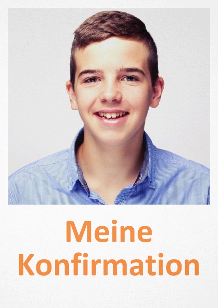 Einladungskarte zur Konfirmation mit Foto und weißem Textfeld dadrunter. Orange.