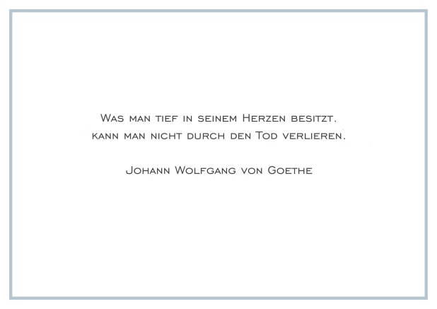 Online Trauerkarte mit Trauerspruch und schlichtem dünnem schwarzem Rand. Blau.