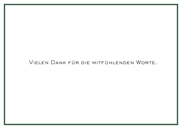 Online Trauerkarte mit Trauerspruch und schlichtem schwarzem Rand in Querformat. Grün.