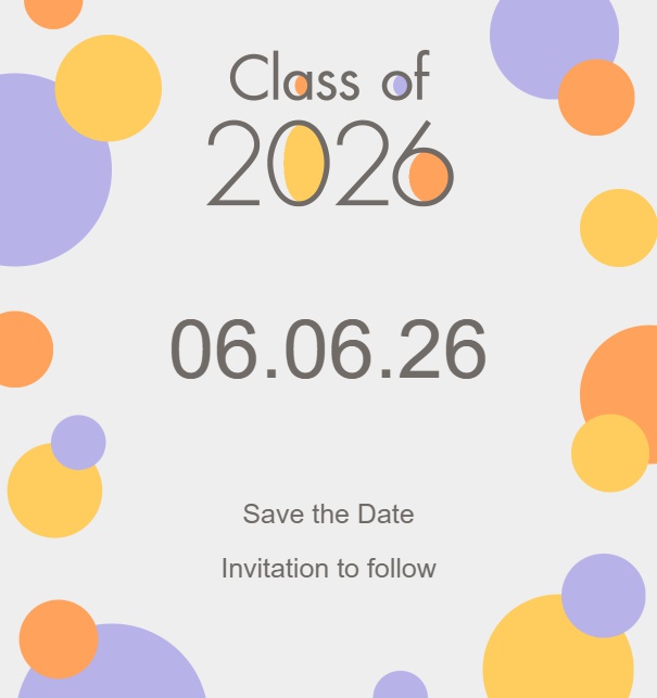 Online Save the Date Karte mit Class of 2026 Text und bunten Punkten Grau.