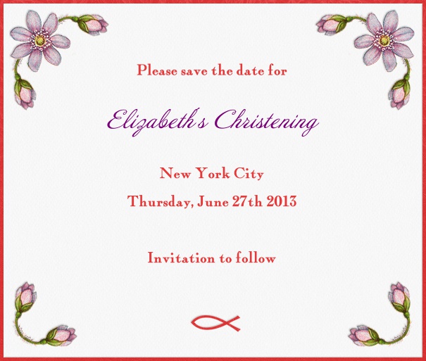 White Spring themed Christening and Confirmation Save the Date card with red border and flower design.