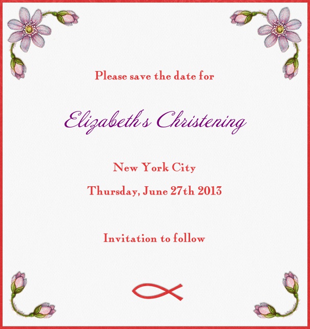 High format White Spring themed Christening and Confirmation Save the Date card with red border and flower design.