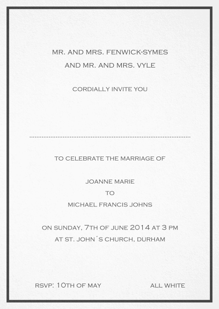 Invitation card with delicate border including a dotted line for name of recipient. Black.