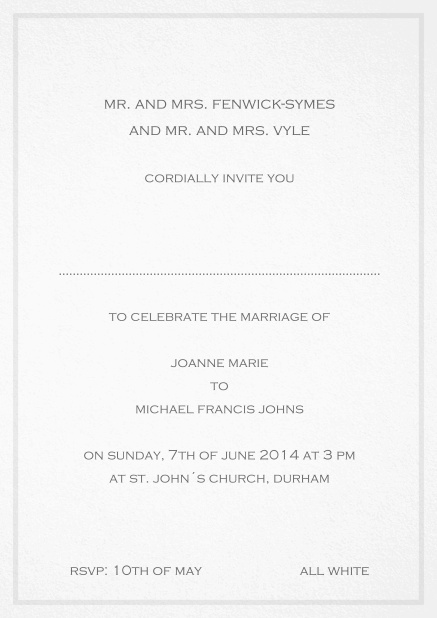 Invitation card with delicate border including a dotted line for name of recipient. Grey.