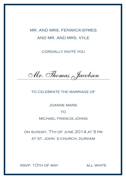 Invitation card with fine border including a dotted line for name of recipient. Navy.