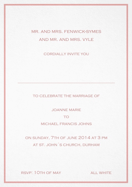 Invitation card with delicate border including a dotted line for name of recipient. Pink.