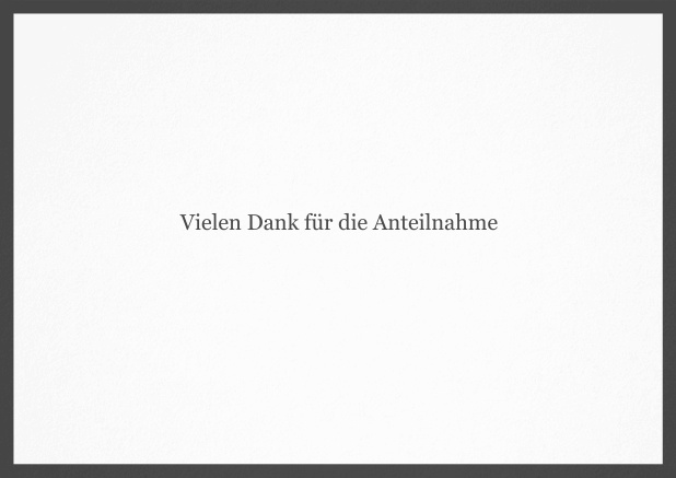 Trauer-Danksagungskarte mit Rahmen in schwarz oder gedeckten Farben. Grau.