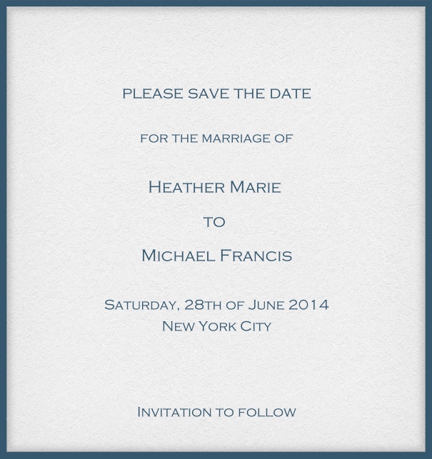 Customizable Online classic save the date card with fine frame in color of choice. Blue.