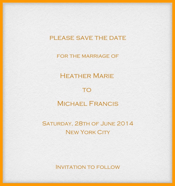 Customizable Online classic save the date card with fine frame in color of choice. Orange.