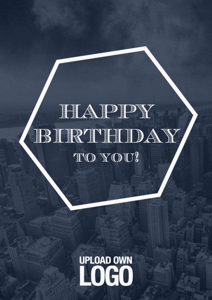 Corporate Birthday greeting card with large happy birthday in a sextagon.
