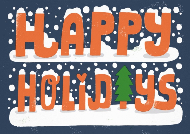Blue card with the orange slogan "happy holidays".