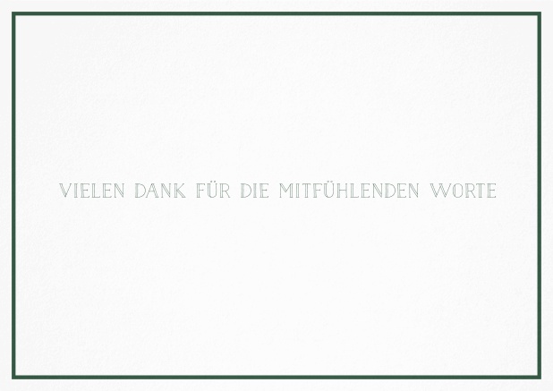 Trauerkarte mit gestaltetem Trauerspruch und schlichtem schwarzem Rand in Querformat. Grün.