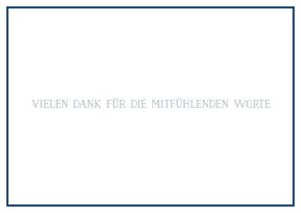 Online Trauerkarte mit gestaltetem Trauerspruch und schlichtem schwarzem Rand in Querformat. Marine.