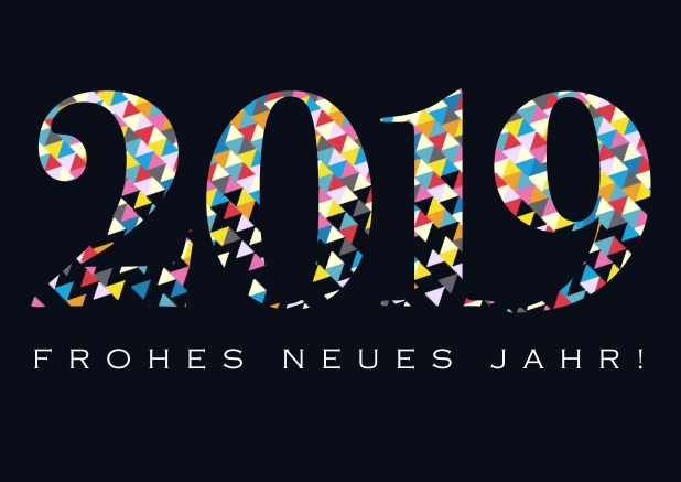 Frohes Neues Jahr Online wünschen mit dieser Glückwunschkarte mit bunter 2019 und Text. Schwarz.
