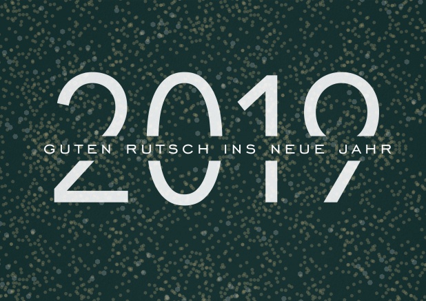 Frohes Neues Jahr wünschen mit dunkler Online Grusskarte mit heller 2019 und Frohes Neues Jahr Text. Grün.
