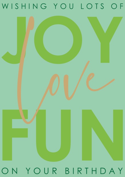 Online Green Birthday Card with Joy Love Fun
