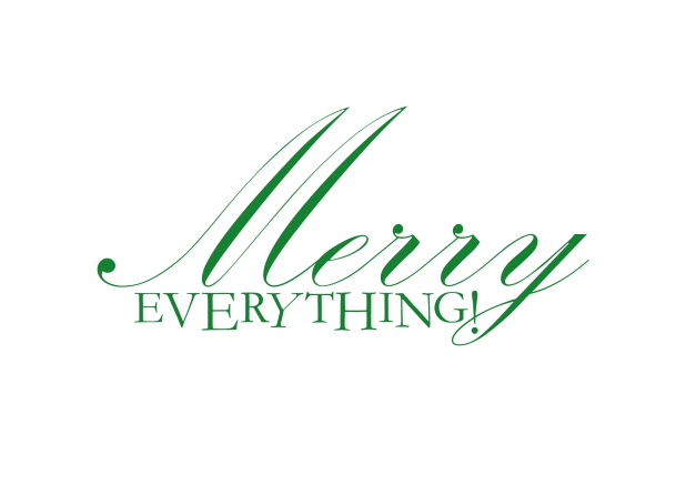 Online Season's Greetings card with Merry Everything wishes on white paper color. Green.