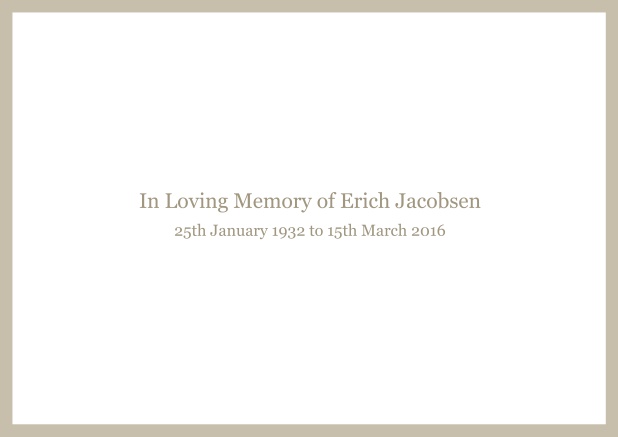 In memory of - Beige - Memorial Online Classic Memorial invitation card with black frame and famous quote. Beige.
