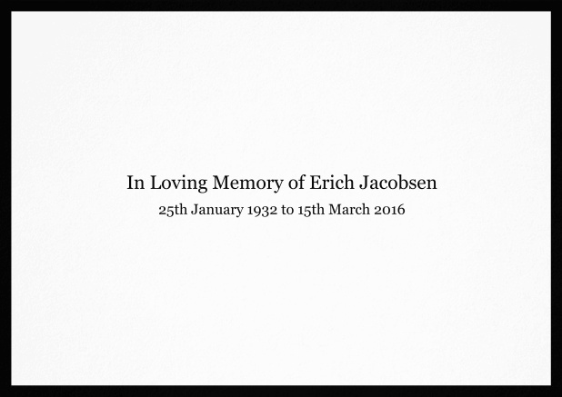 In memory of - Black - Memorial Classic Memorial invitation card with black frame and famous quote. Black.