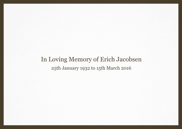 Classic Memorial invitation card with black frame and famous quote. Brown.