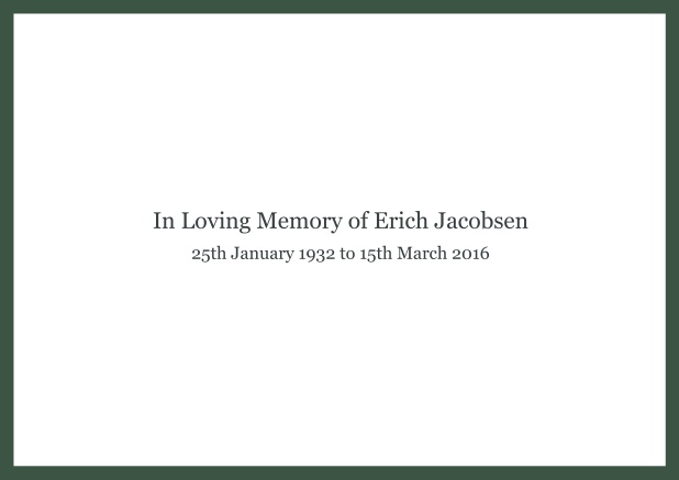 In memory of - Green - Memorial Online Classic Memorial invitation card with black frame and famous quote. Green.