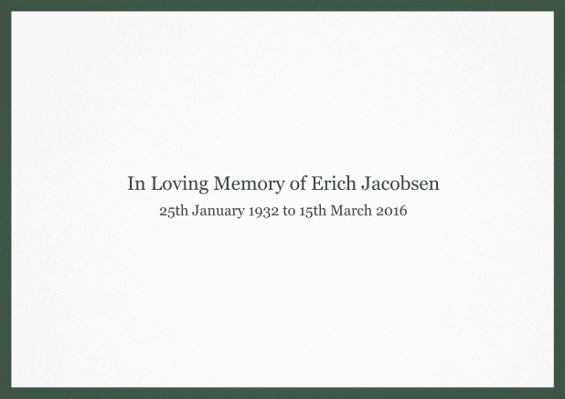 Classic Memorial invitation card with black frame and famous quote. Green.