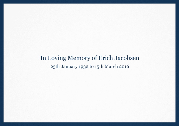 In memory of - Navy - Memorial Classic Memorial invitation card with black frame and famous quote. Navy.