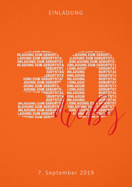 Einladungskarte zum 30. Geburtstag mit Zahl 30 und ausgeschriebenem dreißig Orange.